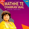 Mathhe Te Chamkan Vaal